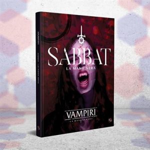 VAMPIRI: LA MASQUERADE 2019 – SABBAT, La Mano Nera