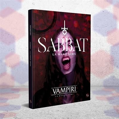VAMPIRI: LA MASQUERADE 2019 – SABBAT, La Mano Nera