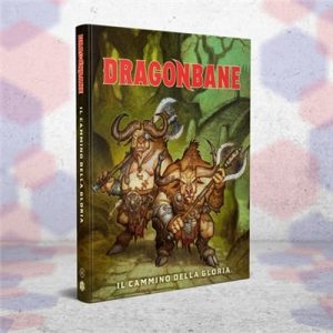 Dragonbane – Il Cammino della Gloria
