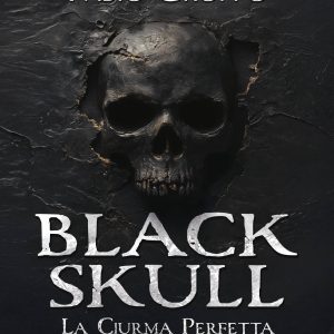 Black Skull – La Ciurma Perfetta