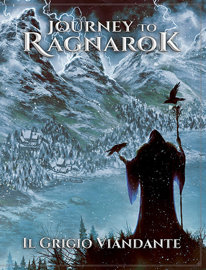JOURNEY TO RAGNAROK – IL GRIGIO VIANDANTE