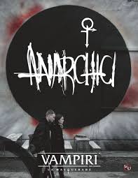 VAMPIRI: LA MASQUERADE 2019 – ANARCHICI - immagine 2