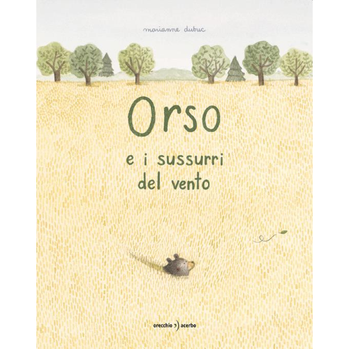 Orso e i sussurri del vento Orecchio Acerbo
