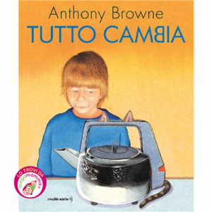 Tutto cambia – Orecchio acerbo